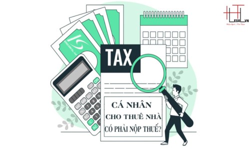 CÁ NHÂN CHO THUÊ NHÀ CÓ PHẢI NỘP THUẾ? (CÔNG TY LUẬT UY TÍN TẠI THÀNH PHỐ HỒ CHÍ MINH, VIỆT NAM)